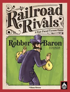 RAILROAD RIVALS: ROBBER BARON EXP (12)