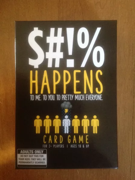 $#!% Happens