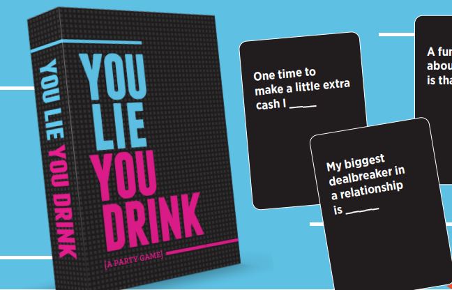 You Lie You Drink