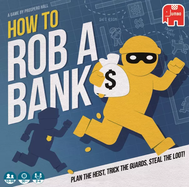 HOW TO ROB A BANK