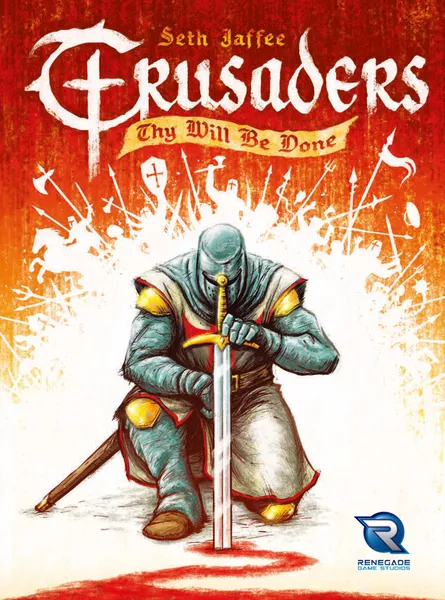 CRUSADERS: THY WILL BE DONE (Renegade Edition)