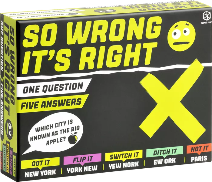 SO WRONG IT'S RIGHT