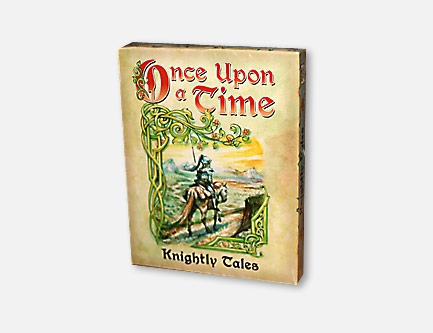 Once Upon a Time: Knightly Tales