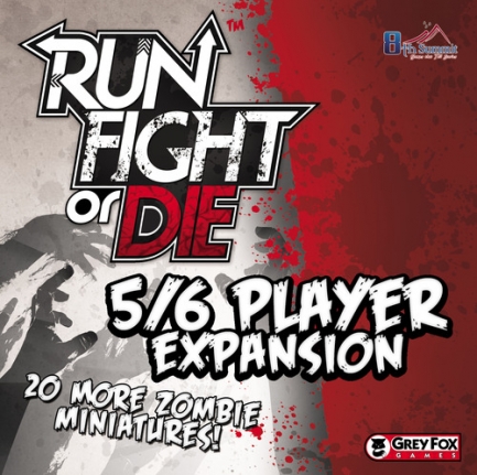 Run Fight or Die: 5/6 Player Expansion