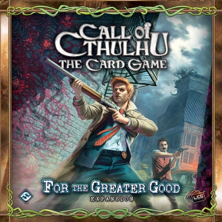 Call of Cthulhu the Card Game: For the Greater Good Expansion