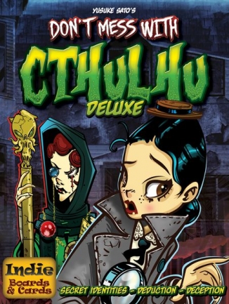 Don't Mess With Cthulhu Deluxe Edition