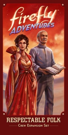 Firefly Adventures: Brigands and Browncoats ? Respectable Folk Expansion