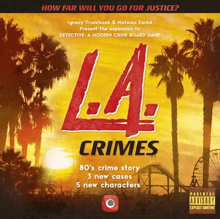 Detective: A Modern Crime Board Game ? L.A. Crimes