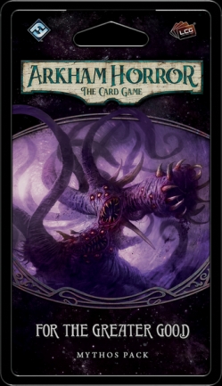 Arkham Horror: The Card Game ? For the Greater Good: Mythos Pack