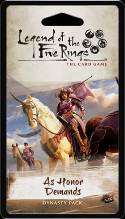 Legend of the Five Rings: The Card Game ? As Honor Demands