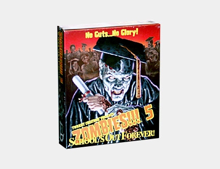 Zombies 5 - School's Out Forever