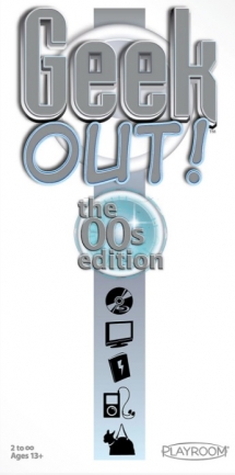 GEEK OUT! THE 00'S EDITION