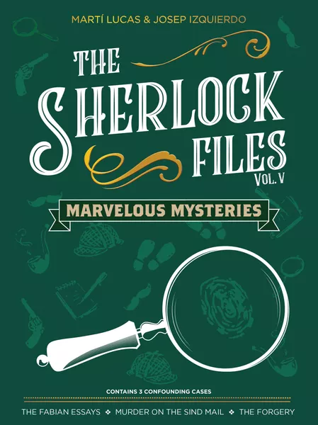 Sherlock Files: Marvelous Mysteries (Volume 5)