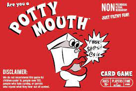 ARE YOU A POTTY MOUTH?